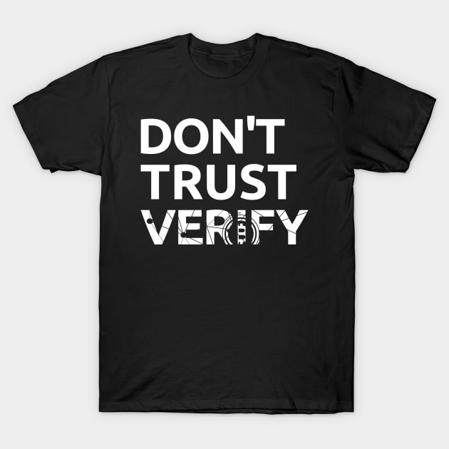 bitcoin don't trust verify fiatmoney coin currency T-Shirt by RIWA